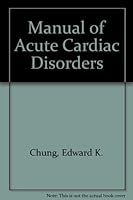 Manual of Acute Cardiac Disorders 0409901601 Book Cover