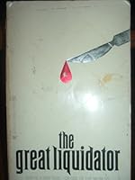 The Great Liquidator 089083749X Book Cover