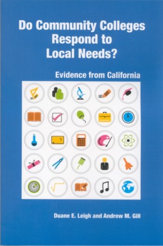 Buy Do Community Colleges Respond to Local Needs?: Evidence from California โ BookShops.in