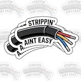(3Pcs) Strippin’ Ain’t Easy Sticker, Hard Hat, Union, Blue Collar, Electrician Sticker, Water Assitant Die-Cut Vinyl Funny Decals for Laptop, Phone, Water Bottles (3 Inch)