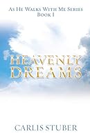 Heavenly Dreams 1498456898 Book Cover