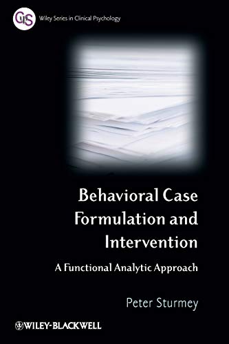 Behavioral Case Formulation and Intervention: A Functional Analytic Approach (Wiley Series in Clinical Psychology) view 2