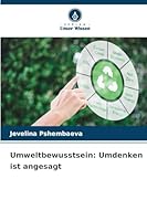 Umweltbewusstsein: Umdenken ist angesagt (German Edition) 6202421843 Book Cover