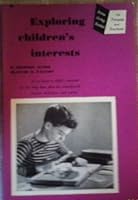 Exploring children's interests, B0007F8BHM Book Cover
