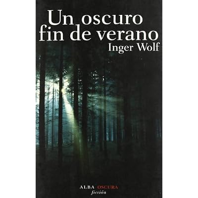 Un oscuro fin de verano