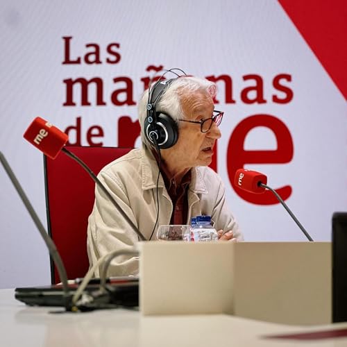 Page de couverture de Las mañanas de RNE - Sacristán cumple 88 años preguntándose ¿a cuanto está el kilo de dignidad?