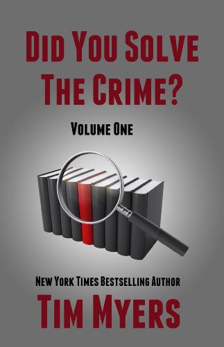 Did You Solve the Crime? Volume 1