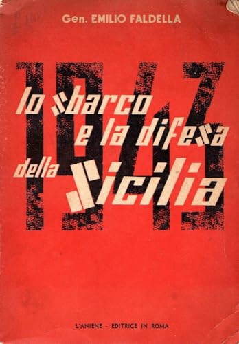 LO SBARCO E LA DIFESA DELLA SICILIA