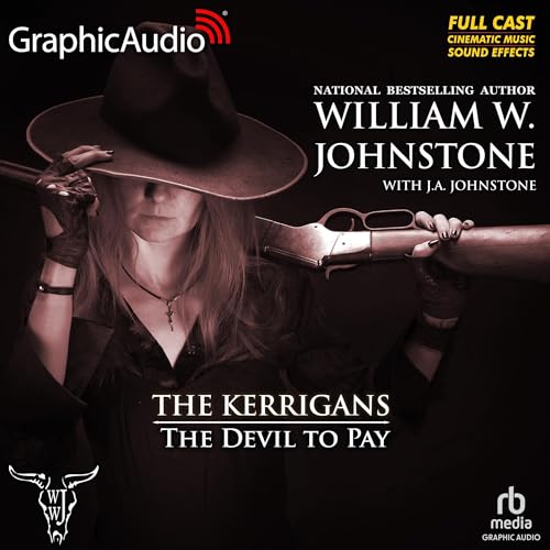 The Devil to Pay (Dramatized Adaptation) by William W. Johnstone, J.A. Johnstone episode artwork