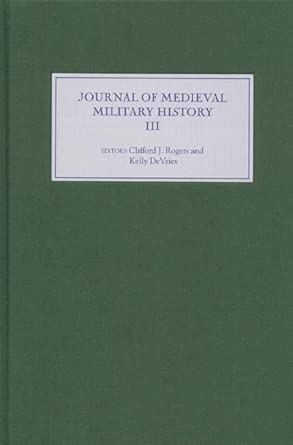 Journal of Medieval Military History – Volume III: 3-Wow! eBook