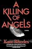 A Killing of Angels: A Thriller (Alice Quentin Series Book 2)
