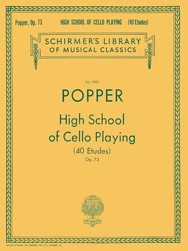 David Popper - High School of Cello Playing, Op. 73 | Schirmer Library of Classics Vol. 1883 | Cello Technique and Etudes | Classical Sheet Music and Songbook