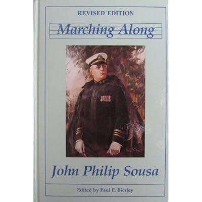 Marching Along: Recollections of Men, Women and Music