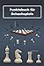 Produktbild Punktebuch für Schachspiele: schachspiel, schachspiele marmor, 100 Schüsse, schachbuch für meister von morgen,Das Schachbuch für Einsteiger,