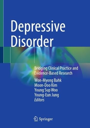 Depressive Disorder: Bridging Clinical Practice and Evidence-Based Research