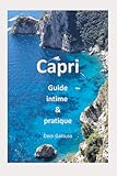 gattuso moglie figli  Capri: Guide intime & pratique