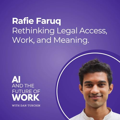 331: Rethinking Legal Access, Work, and Meaning with Rafie Faruq, Co-Founder & CEO of Genie AI Podcast Por  arte de portada