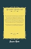  Dictionnaire Numismatique pour Servir de Guide aux Amateurs, Experts Et Acheteurs des Médailles Romaines Impériales Et Grecques Coloniales Avec ... Siècle, Vol. 2: Suivi d\'un Résumé des Ventes