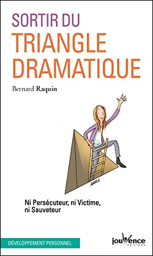 Télécharger Sortir du triangle dramatique PDF Ebook En Ligne