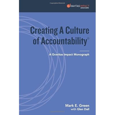 Creating A Culture of Accountability: A Gravitas Impact Monograph