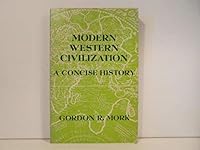 Modern Western civilization: A concise history (The Dorsey series in European history) 0256018049 Book Cover