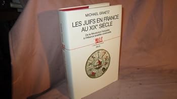 Hardcover Les Juifs en France au XIXe siècle [French] Book