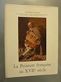  La peinture française au XVIIe siècle.
