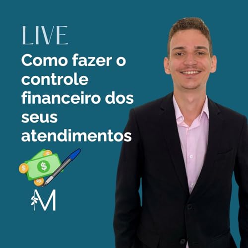 COMO GERIR A PARTE FINANCEIRA DOS SEUS ATENDIMENTOS l Live - Maria do Piercing