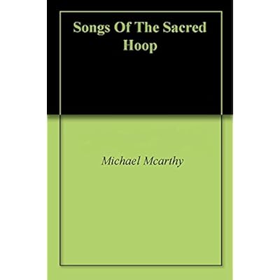 Songs Of The Sacred Hoop