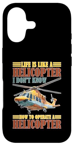 Life's Like A Helicopter I Can't Operate One スマホケース iPhone 17 用