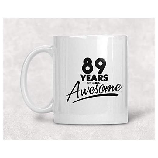 NA 89 años de ser Impresionante Taza de 89 cumpleaños, 89.o Regalo de cumpleaños, 89.o Taza de café de cumpleaños, Regalo de cumpleaños para 89 años, Taza de café de cerámica/Taza/Vasos, Alto Brillo