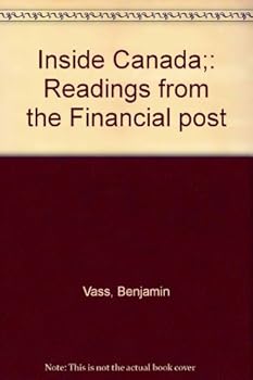 Paperback Inside Canada;: Readings from the Financial post Book