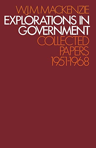 Explorations in Government: Collected Papers: 1951–1968