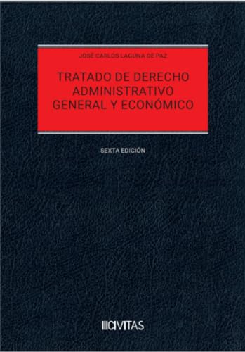 Tratado de Derecho Administrativo General y Económico 2025