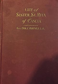 Life of Sister St. Rita of Cascia