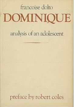 Hardcover Dominique: analysis of an adolescent, Book