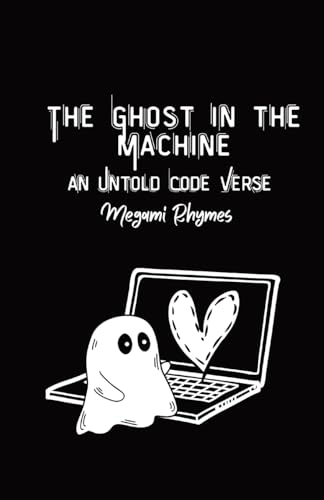 The Ghost in the Machine: An Untold Verse Code