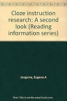 Cloze instruction research: A second look (Reading information series) 0872078671 Book Cover