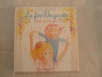 Paperback La fée Baguette devient grande soeur [French] Book