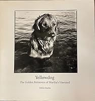 Yellowdog, the Golden Retrievers of Martha's Vineyard B0030XEGW2 Book Cover