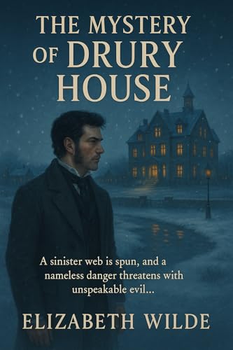 The Mystery of Drury House