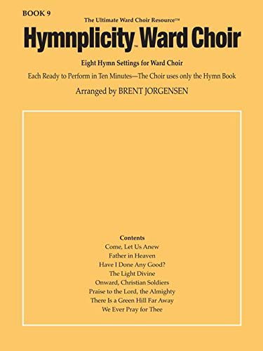 Hymnplicity Ward Choir Volume 9: Brent Jorgensen: 0093285010055: Amazon ...