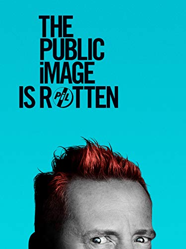 The Public Image is Rotten The Public Image is Rotten