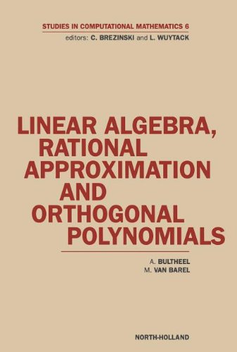 Linear Algebra, Rational Approximation and Orthogonal Polynomials view 2