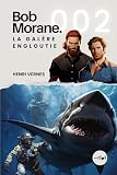 Bob Morane   La Galère Engloutie: Tome 002