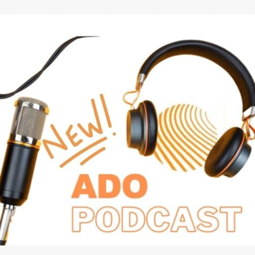 ADO Podcast
