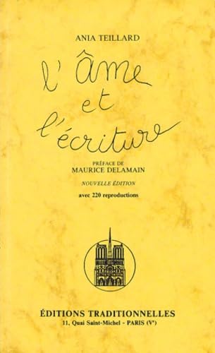 L'Ame et l'Ecriture, nouvelle édition avec 220 reproductions