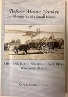 Before Maine Yankee: Memories of a Small Island 0988273020 Book Cover