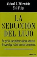 La seducción del lujo 8423424332 Book Cover