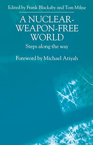 A Nuclear-Weapon-Free World: Steps Along the Way